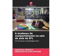 A mudança de comportamento na sala de aula de EFL: Um sinal de que a aprendizagem ocorre