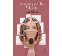 A muerte con la V.I.D.A.