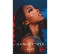 A Mulher Totem