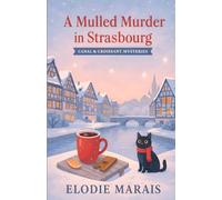 A Mulled Murder in Strasbourg