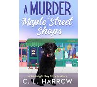A Murder at Maple Street Shops: A Moonlight Bay Cozy Mystery