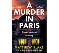 A Murder in Paris: The gripping, twisty crime thriller novel about secrets behind closed doors for 2026 from the international bestselling author of Anna O