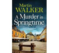 A Murder in Springtime: A gripping case for France's favourite country cop