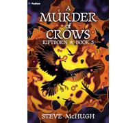 A Murder of Crows: An Urban Fantasy Thriller: 5