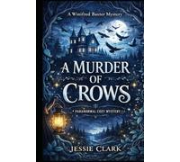 A Murder of Crows: When the crows gather, someone already knows why.