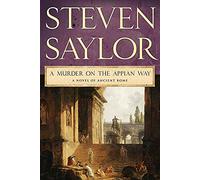 Steven Saylor A Murder on the Appian Way (Tascabile) Novels of Ancient Rome