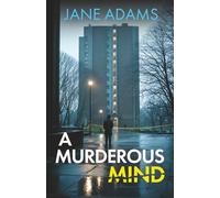 A MURDEROUS MIND an absolutely gripping thriller full of twists
