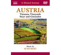 Schubert Franz - Un viaggio musicale: Austria - Vigneti viennesi, Steyr e Gmund - DVD
