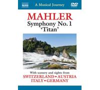 A Musical Journey: Mahler: Symphony No. 1, Titan (DVD) G. Mahler