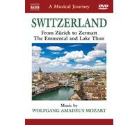 A Musical Journey: Switzerland - From Zurich to Zurmatt/The... (DVD) W.a. Mozart