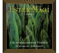 A Musical Portrait - Various Works by Ester Magi