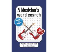 A Musician's Word search: puzzle book with Easy to Read Print about Music, Guitar, drums and more | 6x9 inches, 110 pages | 50+ Puzzles