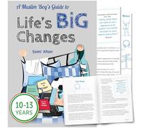 A Muslim Boy's Guide to Life's Big Changes