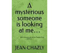 A mysterious someone is looking at me…