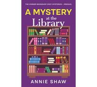 A Mystery at the Library: Prequel Novella
