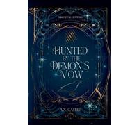 A N Caudle Hunted by the Demon's Vow (Tascabile) Immortal Hunters