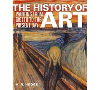 A. N. Hodge The History of Art (Copertina rigida)