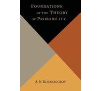 A N Kolmogorov Foundations of the Theory of Probability (Tascabile)