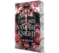 A.N. Payton Captured by the Vampire Knight (Tascabile)