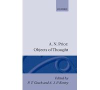 A. N. Prior Objects of Thought (Copertina rigida)