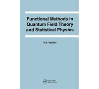 A.N. Vasiliev Functional Methods in Quantum Field Theory and Statist (Tascabile)