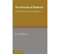 A. N. Whitehead The Principle of Relativity (Tascabile)