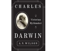 A N Wilson Charles Darwin (Tascabile)