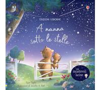 Libri Sam Taplin - A Nanna Sotto Le Stelle. Libro Con Lucine. Ediz. A Colori