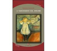 A nascondino col dolore