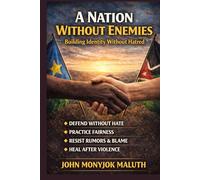 A Nation Without Enemies: Building Identity Without Hatred