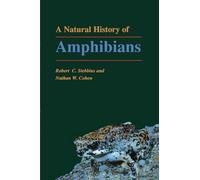 A Natural History of Amphibians (Princeton Paperbacks)