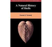 A Natural History of Shells (Princeton Science Library)