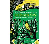 John Wright A Natural History of the Hedgerow (Tascabile)
