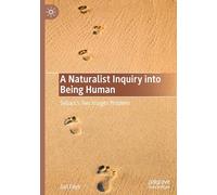 A Naturalist Inquiry into Being Human: Sellars's Two Images Problem
