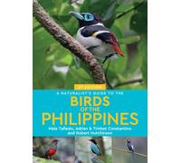 A Naturalist's Guide to the Birds of the Philippines