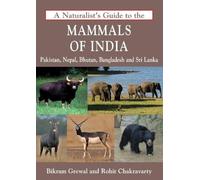 Bikram Grewal A Naturalist's Guide to the Mammals of India (Tascabile)