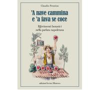 'A nave cammina e 'a fava se coce. Riferimenti botanici nella parlata napoletana