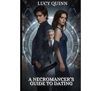 A Necromancer's Guide to Dating