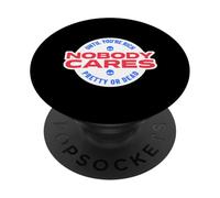 A nessuno importa finché non sei ricco o morto (superficiale) PopSockets PopGrip Adesivo