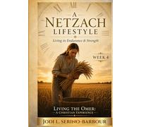 A Netzach Lifestyle: Living in Endurance & Strength