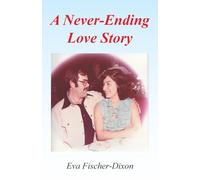 A Never-Ending Love Story: A Novel