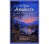 A New Analects: A Modern View of the Decent Person