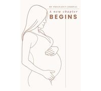 A New Chapter Begins: My Pregnancy Journal