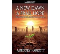 A New Dawn, A Frail Hope: 5