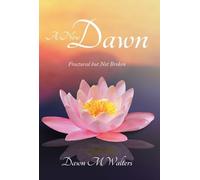 A New Dawn: Fractured but Not Broken