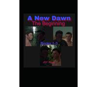 A New Dawn: The Beginning: Books 1-3