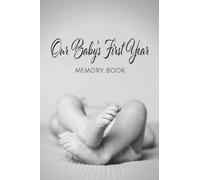 A New Day Press Our Baby's First Year Memory Book (Tascabile)