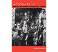 A New Deal for All? - Andor Skotnes - Duke, 2012