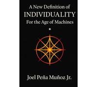 A New Definition of Individuality For the Age of Machines