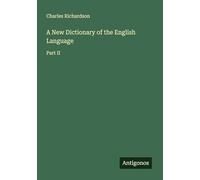 A New Dictionary of the English Language: Part II